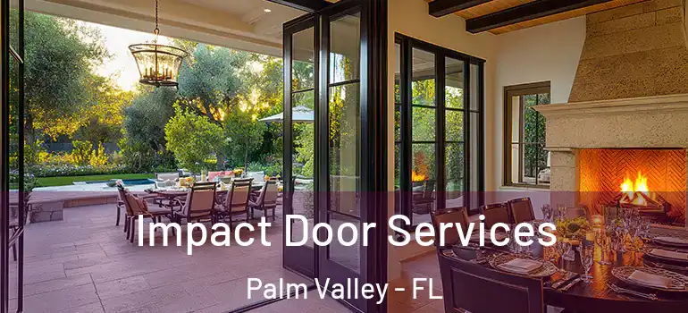  Impact Door Services Palm Valley - FL