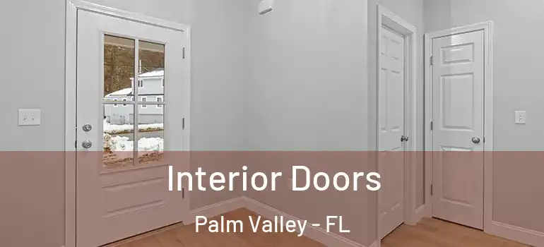  Interior Doors Palm Valley - FL