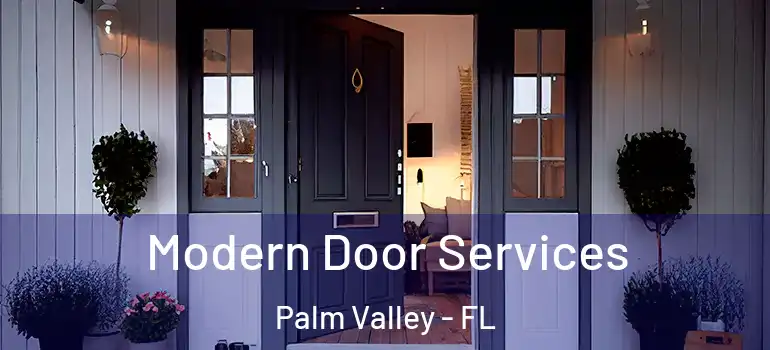  Modern Door Services Palm Valley - FL