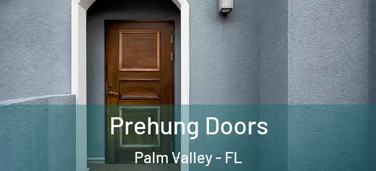  Prehung Doors Palm Valley - FL